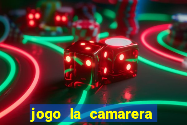 jogo la camarera para celular